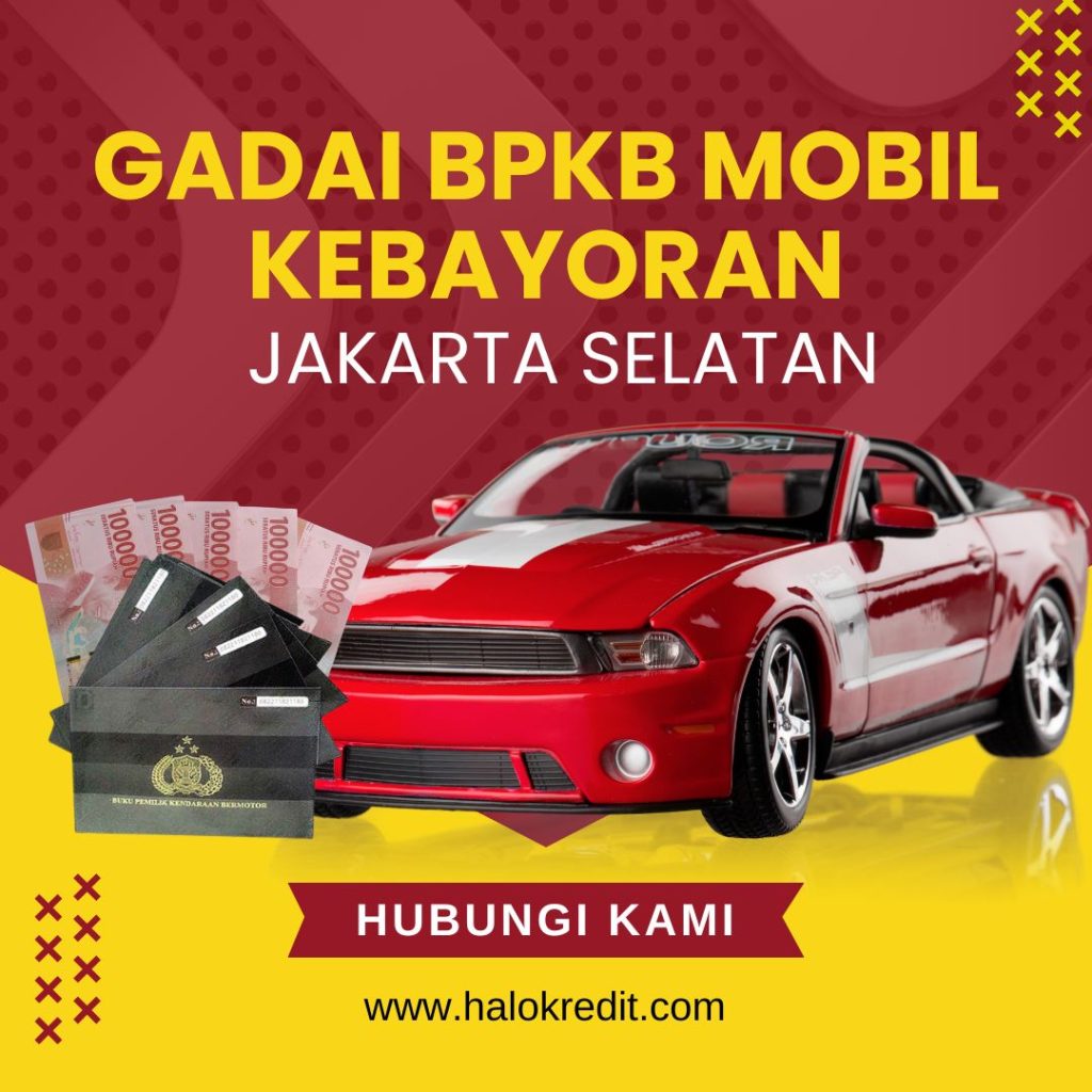 Gadai BPKB Mobil Kebayoran Jakarta Selatan