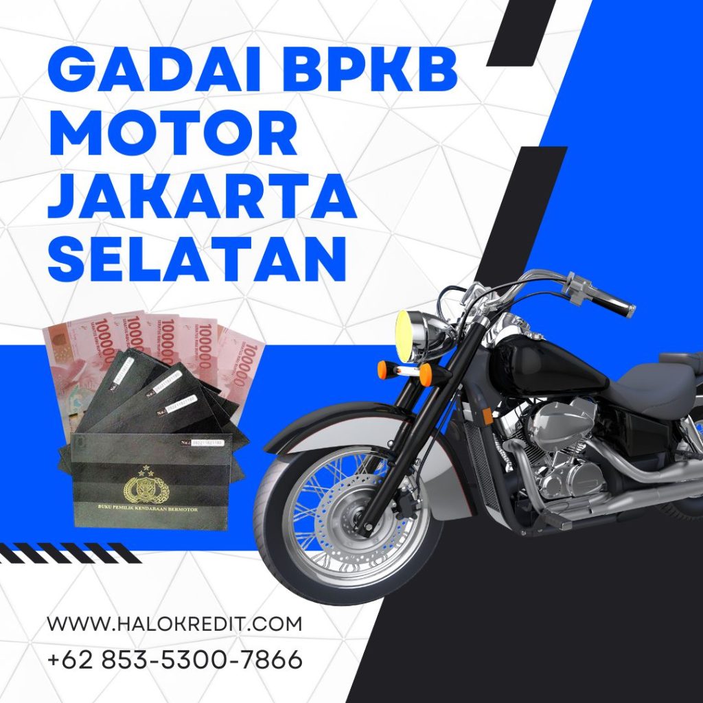 Gadai BPKB Motor Jakarta Selatan