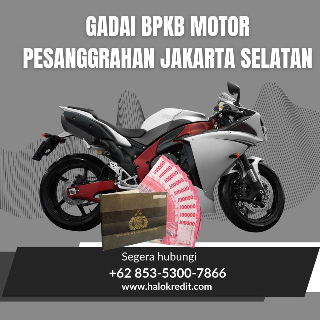 Gadai BPKB Motor Pesanggrahan Jakarta Selatan