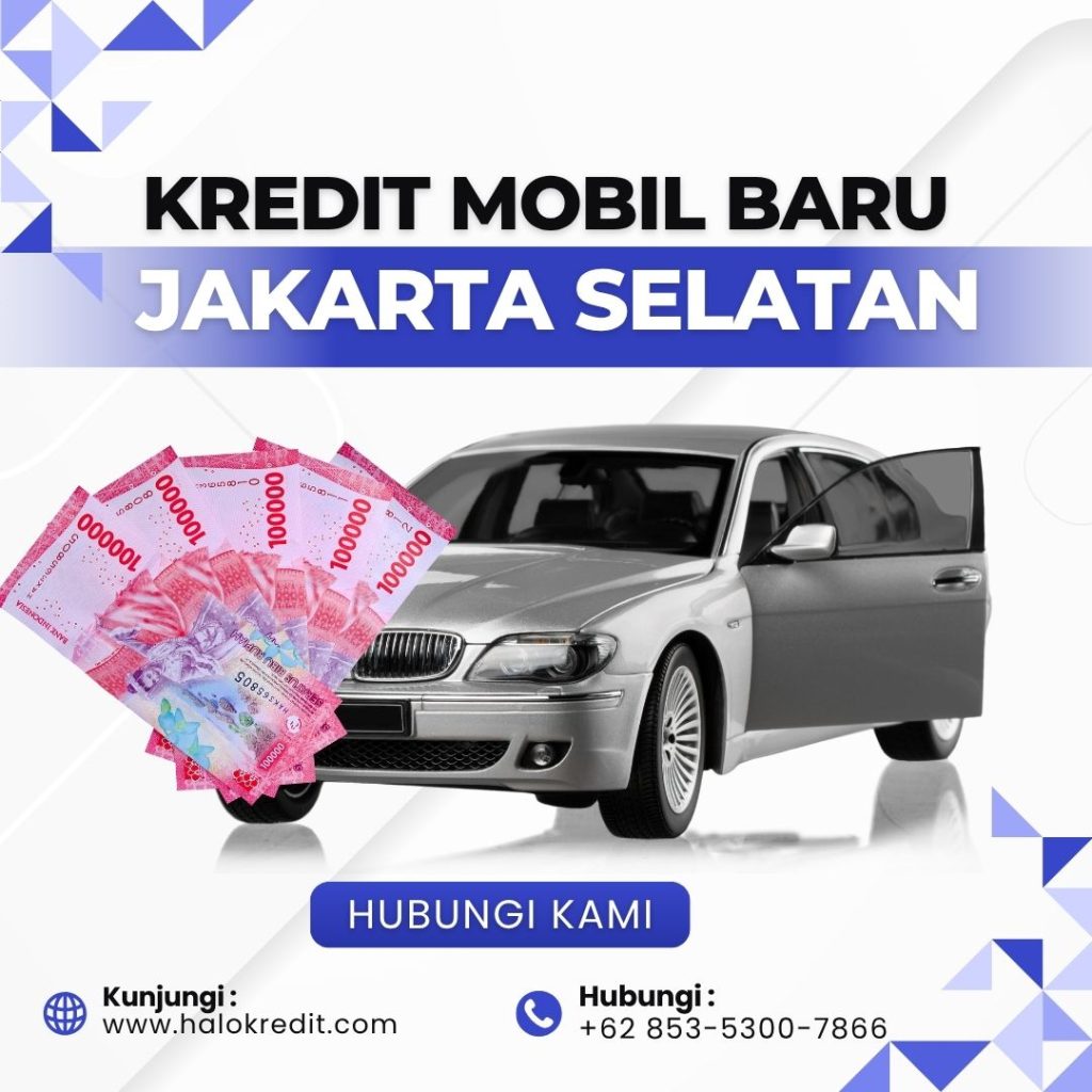 Kredit Mobil Baru Jakarta Selatan