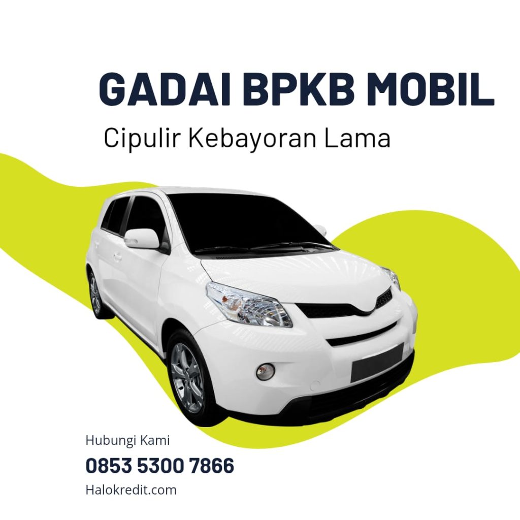 Gadai BPKB Mobil Cipulir Kebayoran Lama