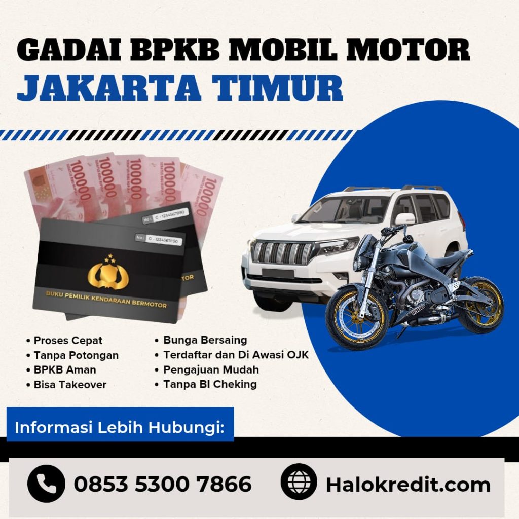 Gadai BPKB Mobil Motor Jakarta Timur