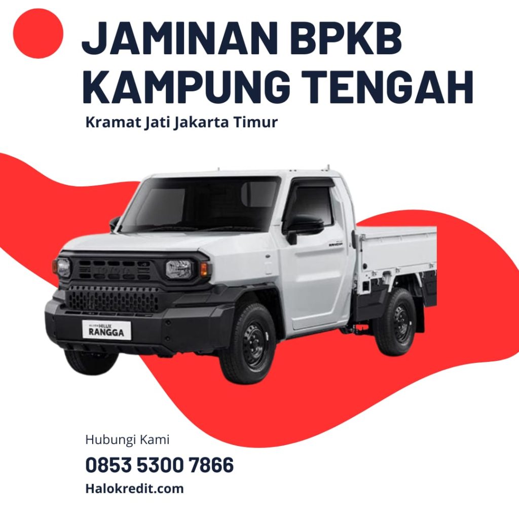 Jaminan BPKB Kampung Tengah Kramat Jati Jakarta Timur