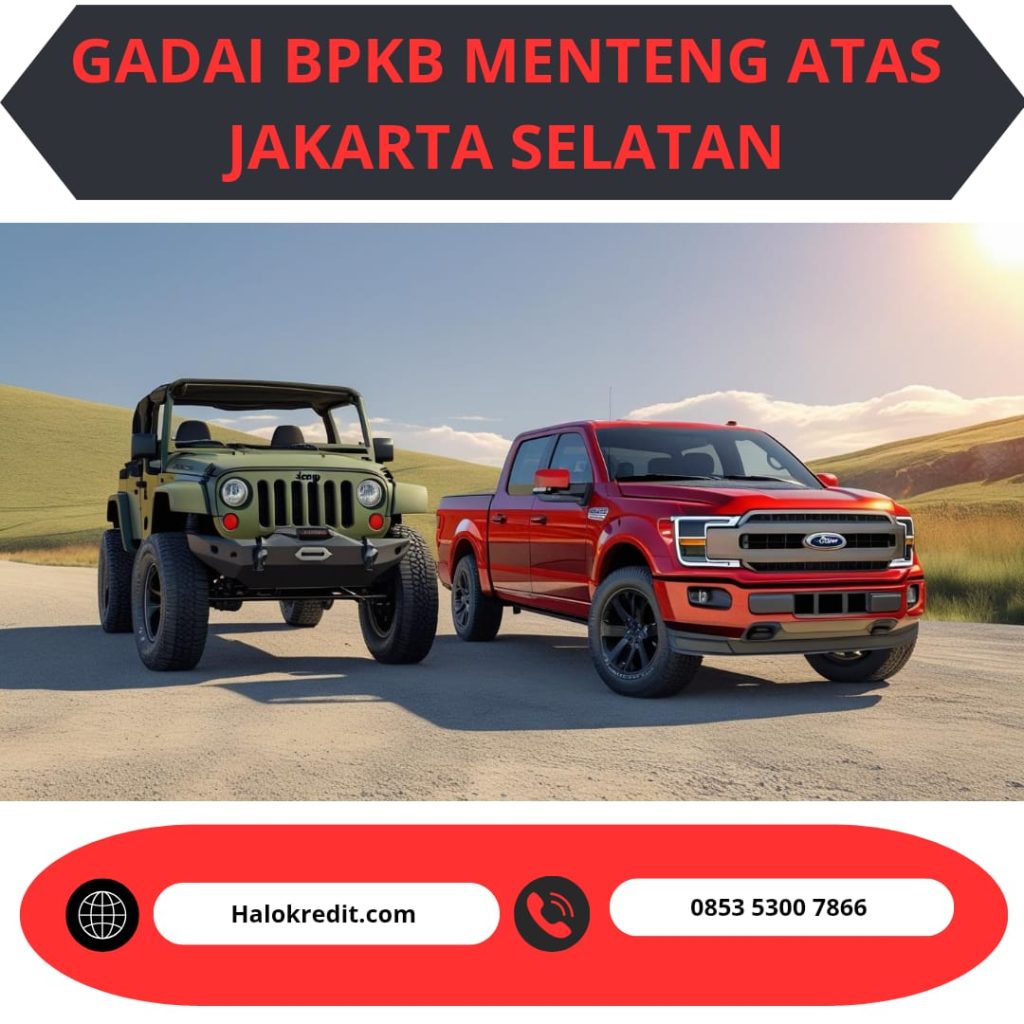 Gadai BPKB Menteng Atas Jakarta Selatan