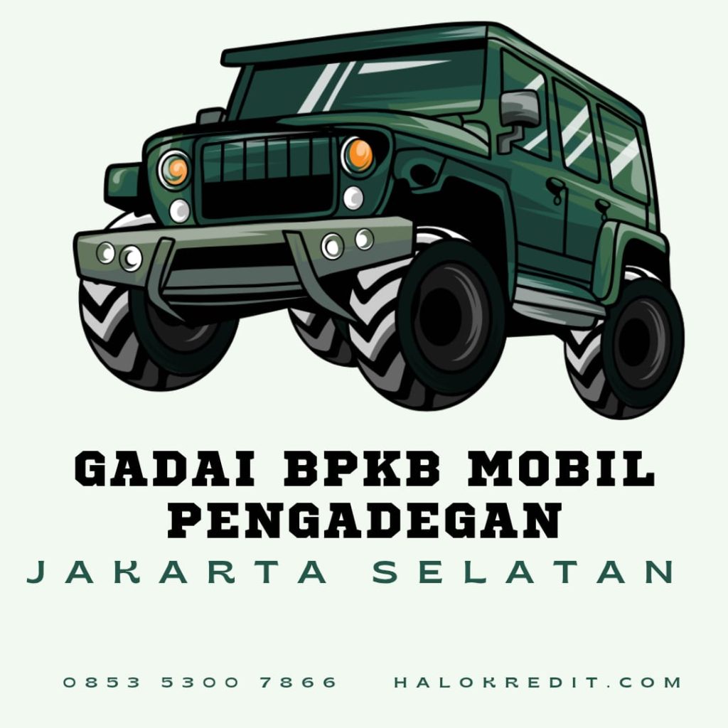 Gadai BPKB Mobil Pengadegan Jakarta Selatan