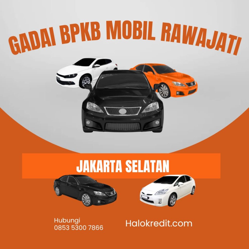 Gadai BPKB Mobil Rawajati