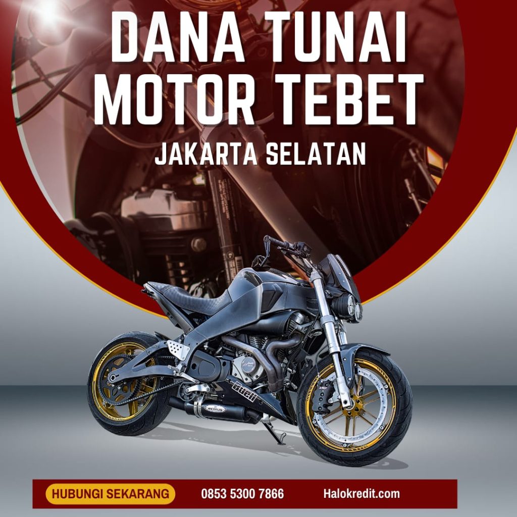 Dana Tunai Motor Tebet Jakarta Selatan