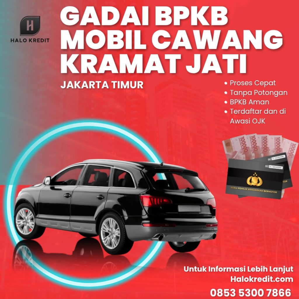 Gadai BPKB Mobil Cawang Kramat Jati Jakarta Timur