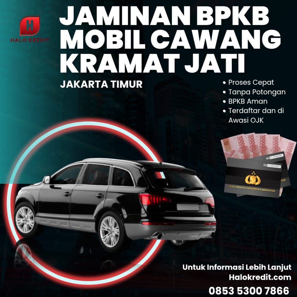 Jaminan BPKB Mobil Cawang Kramat Jati Jakarta Timur