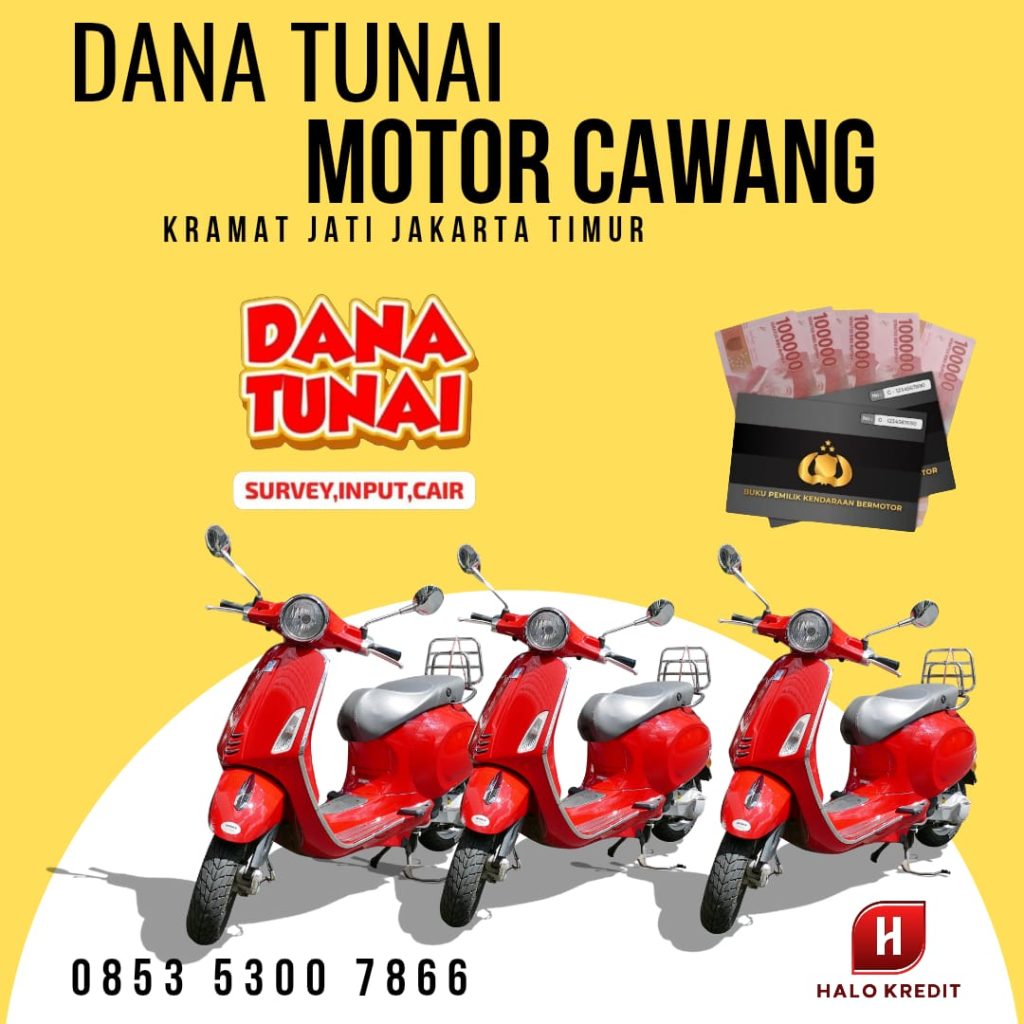 Dana Tunai Motor Cawang Kramat Jati Jakarta Timur