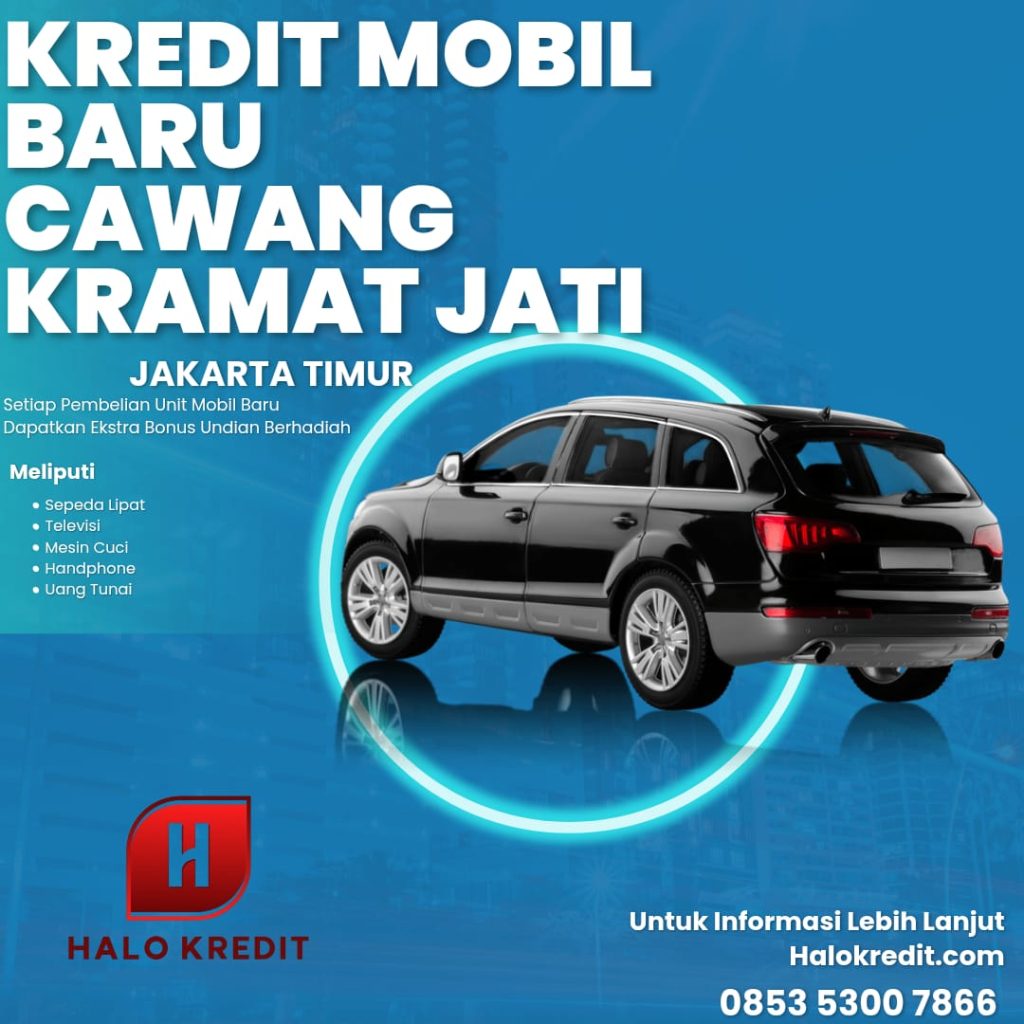 Kredit Mobil Baru Cawang Kramat Jati Jakarta Timur