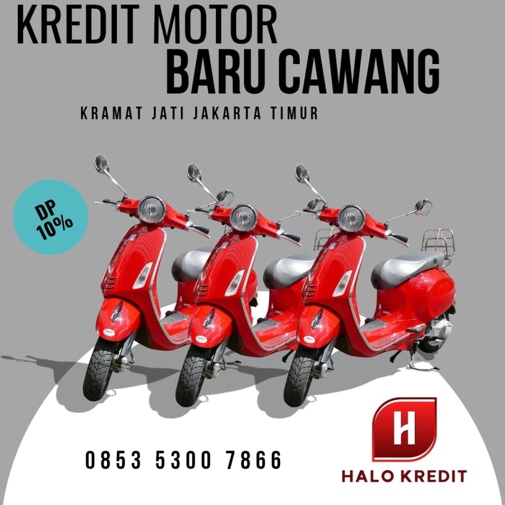 Kredit Motor Baru Cawang Kramat Jati Jakarta Timur