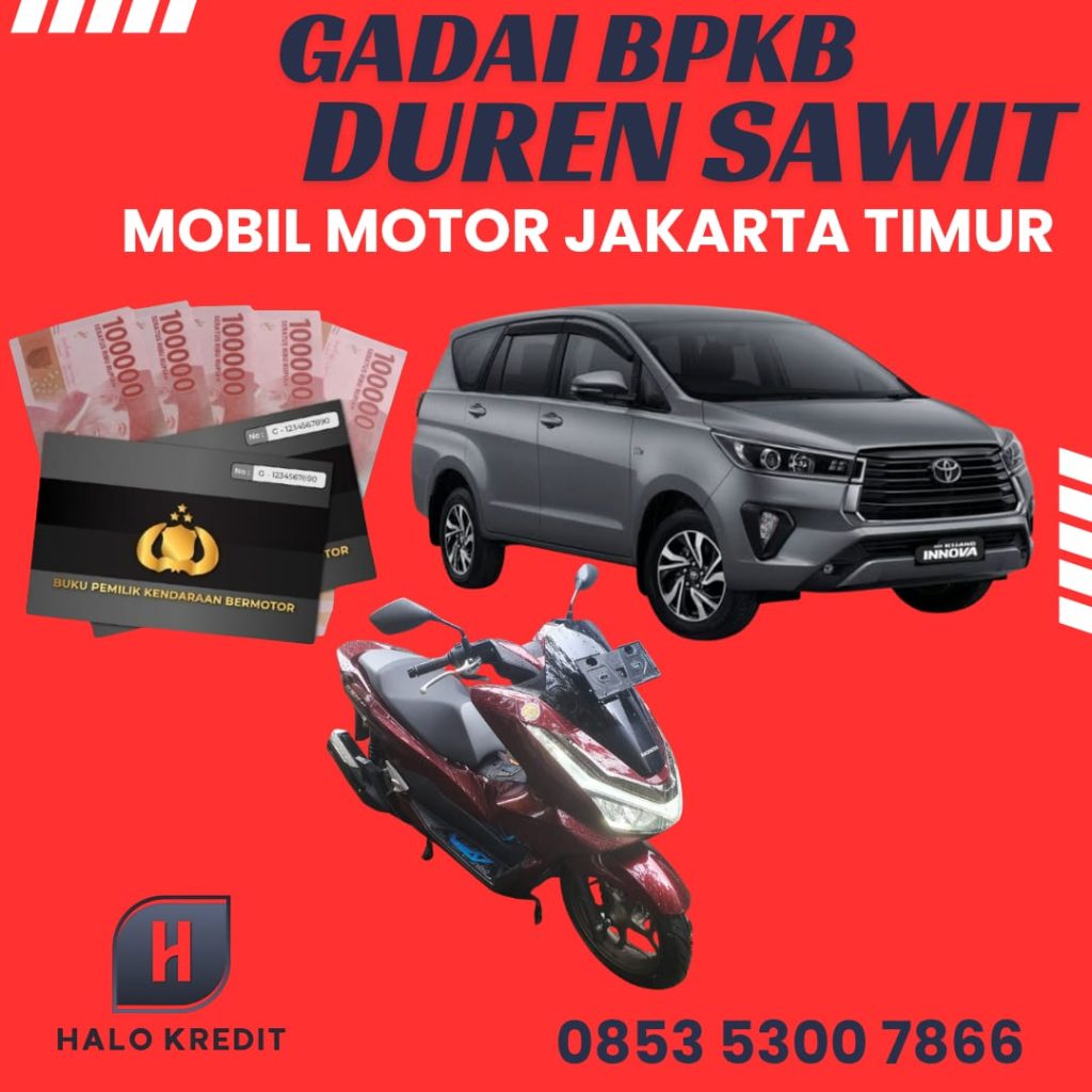 Gadai BPKB Duren Sawit Mobil Motor Jakarta Timur