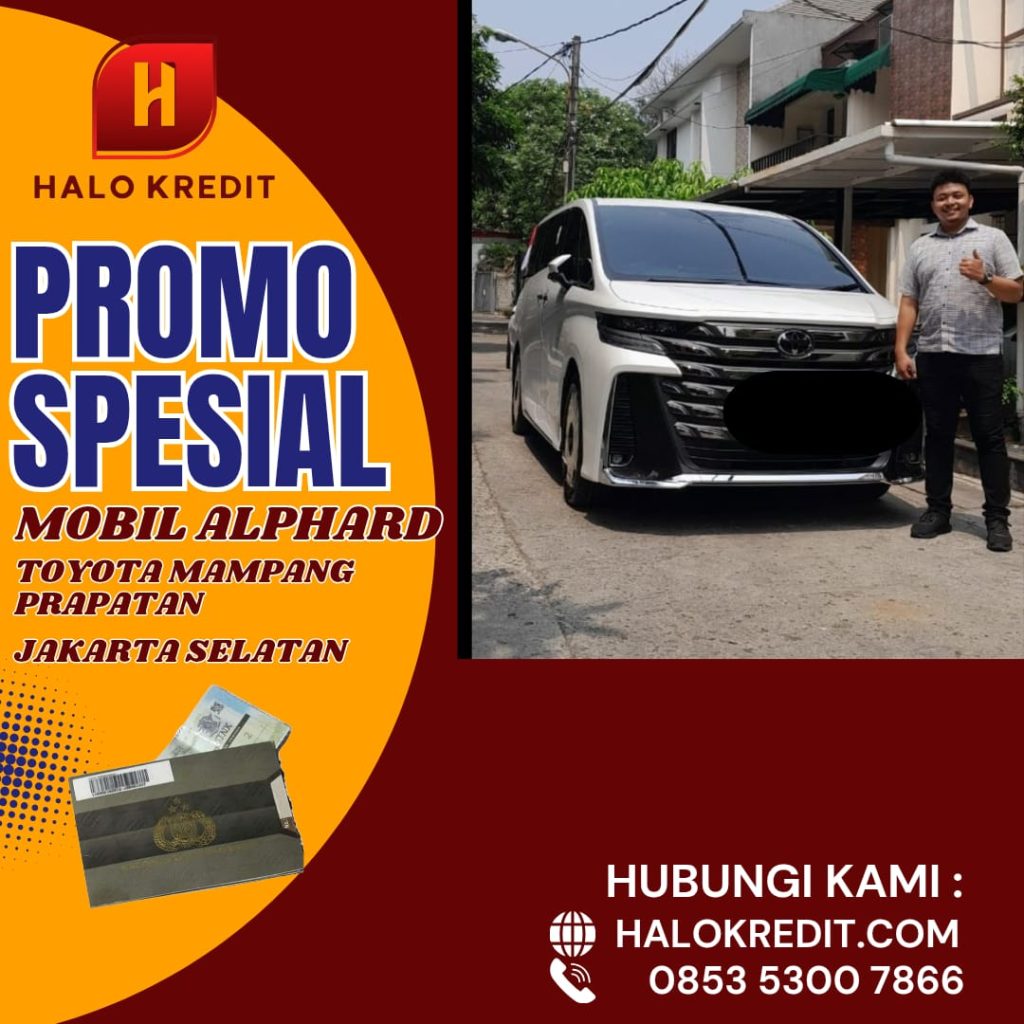 Promo Spesial Mobil Alphard Toyota Mampang Jakarta Selatan