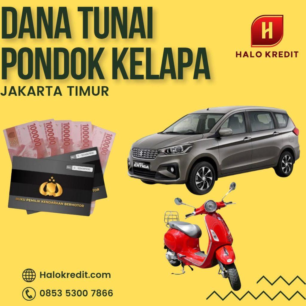 Dana Tunai Pondok Kelapa Jakarta Timur