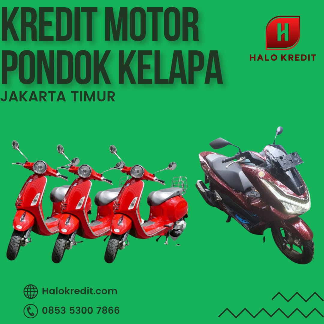 Kredit Motor Pondok Kelapa Jakarta Timur