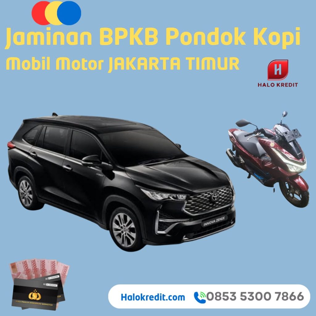 Jaminan BPKB Pondok Kopi Mobil Motor Jakarta Timur