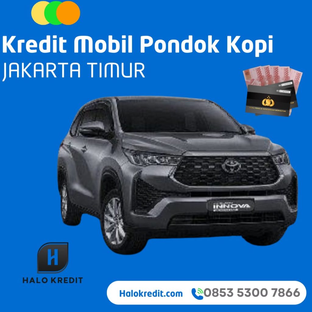Kredit Mobil Pondok Kopi Jakarta Timur