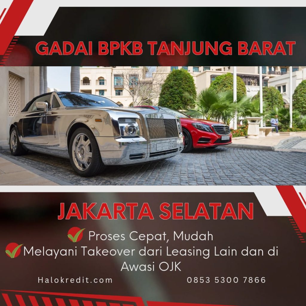 Gadai BPKB Tanjung Barat Jakarta Selatan