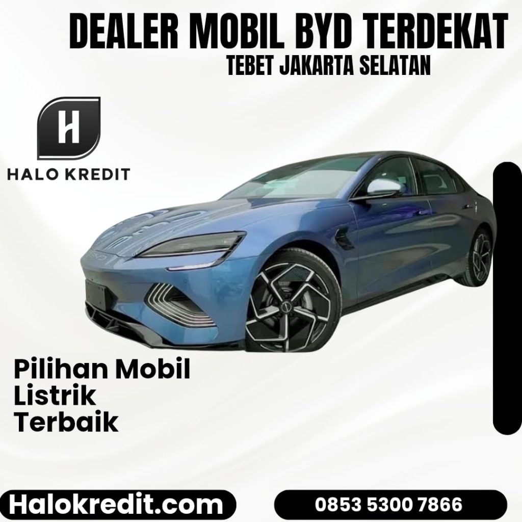 Dealer Mobil BYD Terdekat Tebet Jakarta Selatan