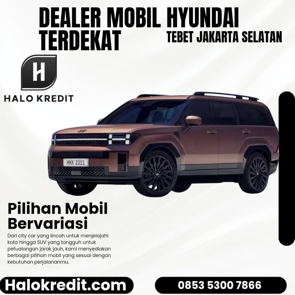 Dealer Mobil Hyundai Terdekat Tebet Jakarta Selatan
