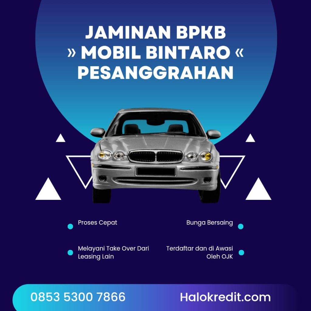 Jaminan BPKB Mobil Bintaro Pesanggrahan Jakarta Selatan