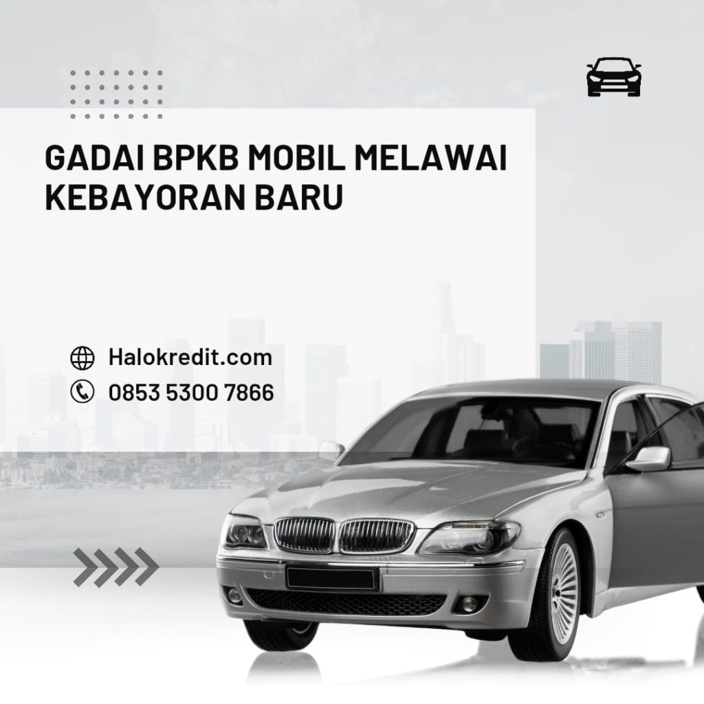 Gadai BPKB Mobil Melawai Kebayoran Baru