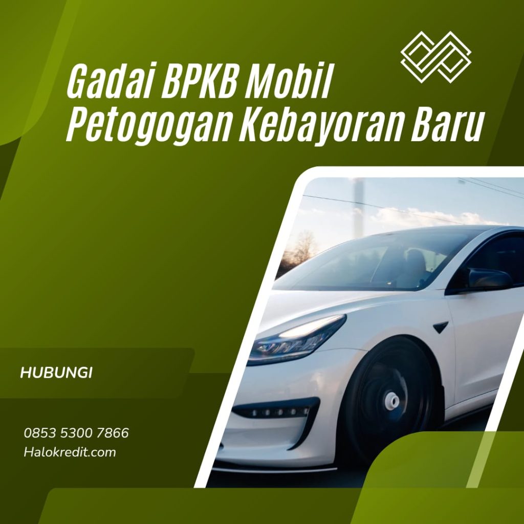Gadai BPKB Mobil Petogogan Kebayoran Baru