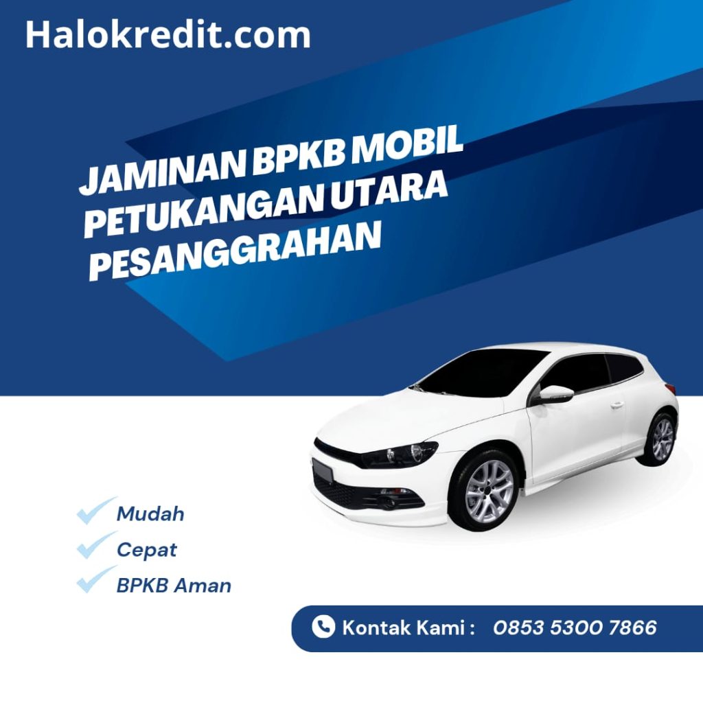 Jaminan BPKB Mobil Petukangan Utara Pesanggrahan