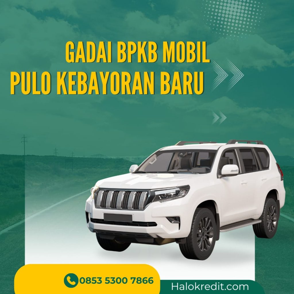 Gadai BPKB Mobil Pulo Kebayoran Baru