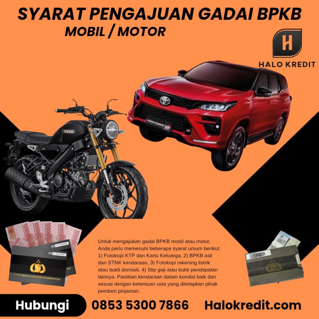 Syarat Pengajuan Gadai BPKB Mobil / Motor
