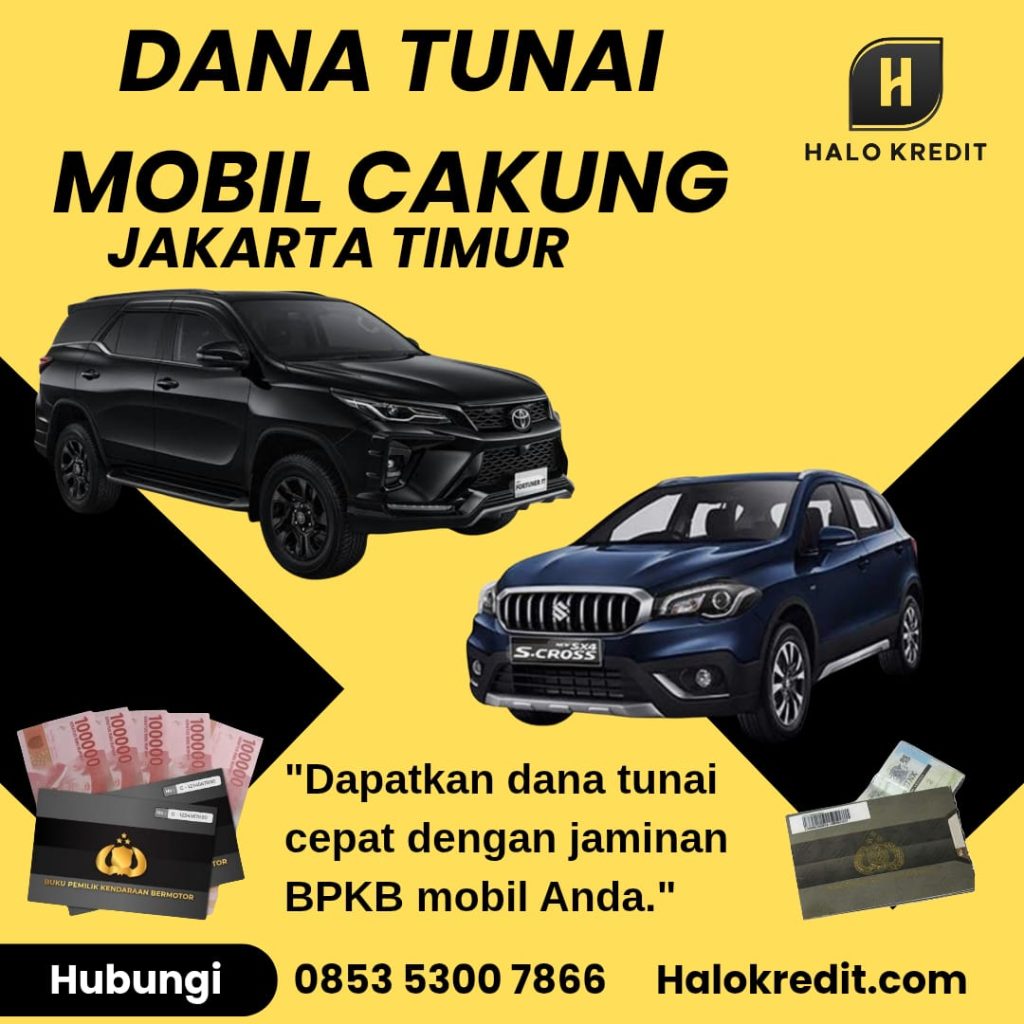 Dana Tunai Mobil Cakung Jakarta Timur