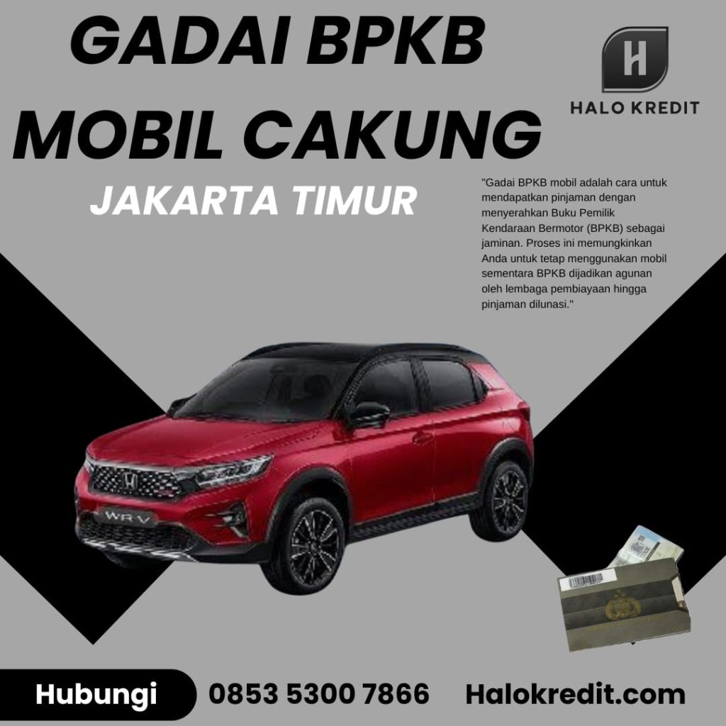 Gadai BPKB Mobil Cakung Jakarta Timur