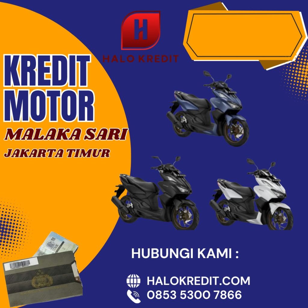 Kredit Motor Malaka Sari Jakarta Timur