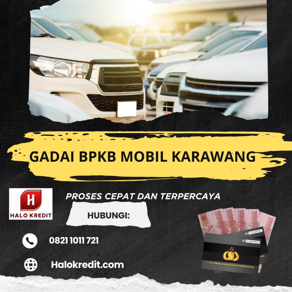 Gadai BPKB Mobil Karawang Kota dan Kabupaten