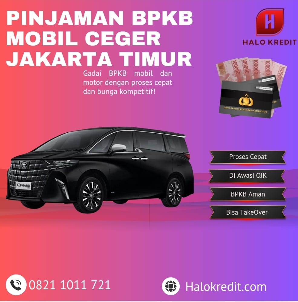 Pinjaman BPKB Mobil Ceger Jakarta Timur