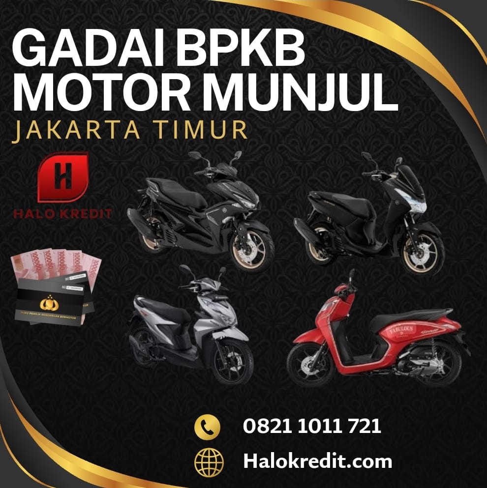 Gadai BPKB Motor Munjul Jakarta Timur